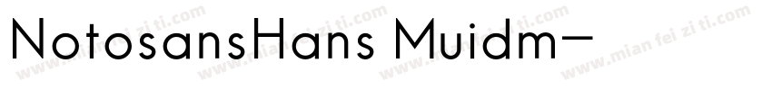 NotosansHans Muidm字体转换
